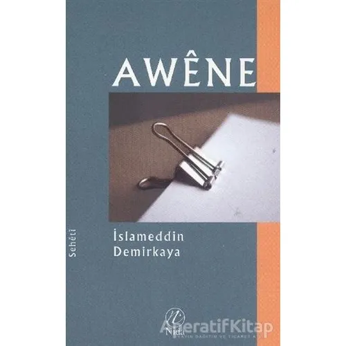 Awene - İslameddin Demirkaya - Nida Yayıncılık
