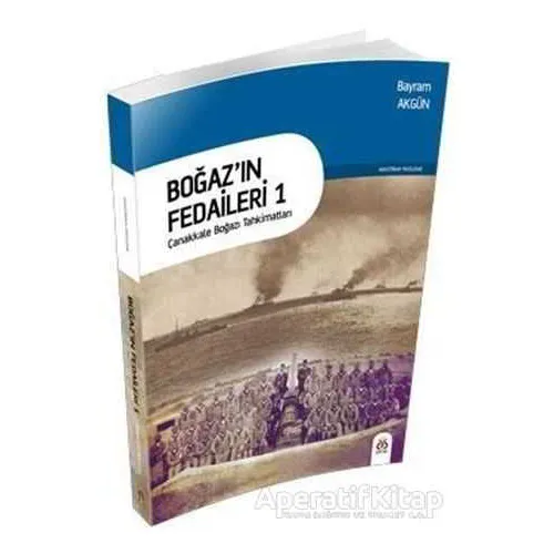 Boğaz’ın Fedaileri 1 - Bayram Akgün - DBY Yayınları