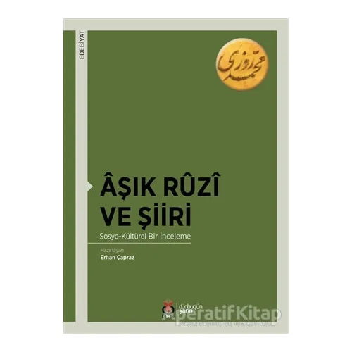 Aşık Ruzi ve Şiiri - Erhan Çapraz - DBY Yayınları