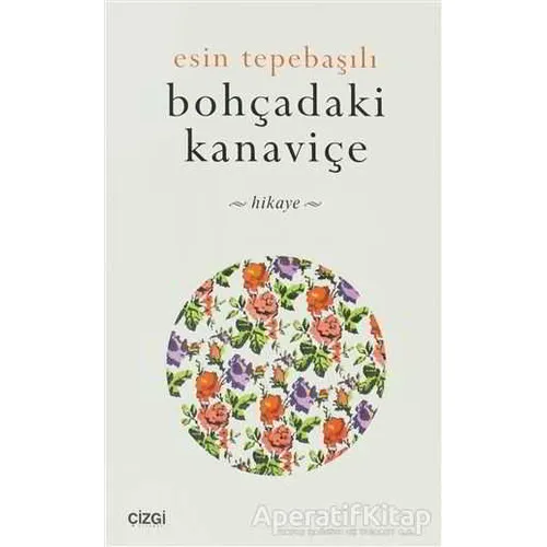 Bohçadaki Kanaviçe - Esin Tepebaşılı - Çizgi Kitabevi Yayınları
