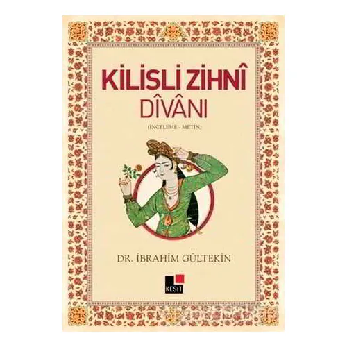 Kilisli Zihni Divanı - İbrahim Gültekin - Kesit Yayınları