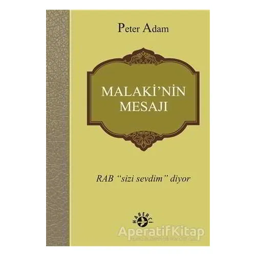 Malakinin Mesajı - Peter Adam - Haberci Basın Yayın