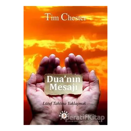 Duanın Mesajı - Tim Chester - Haberci Basın Yayın
