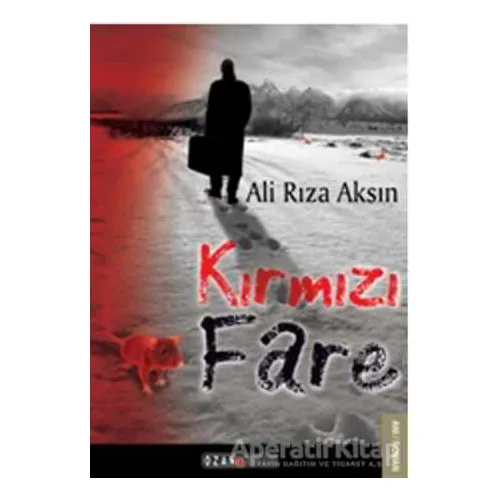 Kırmızı Fare - Ali Rıza Aksın - Ozan Yayıncılık