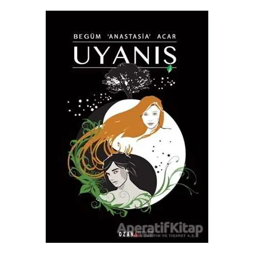 Uyanış - Begüm Anastasia Acar - Ozan Yayıncılık