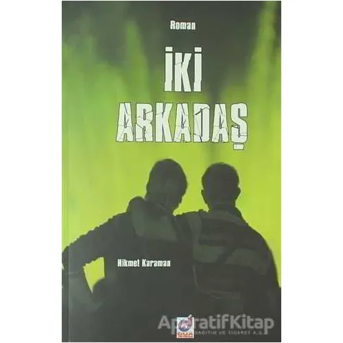 İki Arkadaş - Hikmet Karaman - Dua Yayınları