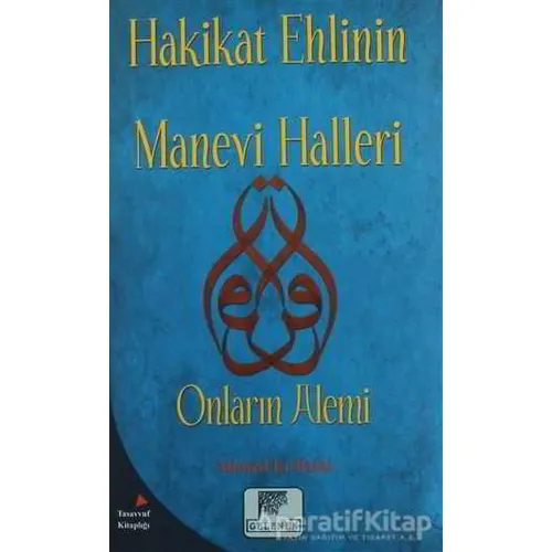 Hakikat Ehlinin Manevi Halleri - Ahmed Er-Rıfai - Gelenek Yayıncılık