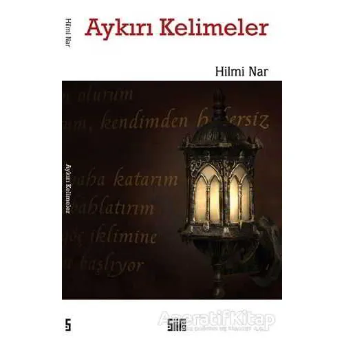 Aykırı Kelimeler - Hilmi Nar - Şiirden Yayıncılık