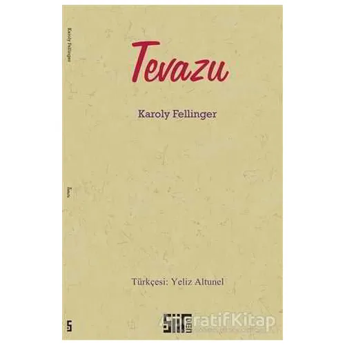 Tevazu - Karoly Fellinger - Şiirden Yayıncılık