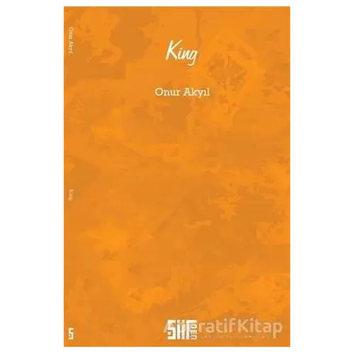 King - Onur Akyıl - Şiirden Yayıncılık