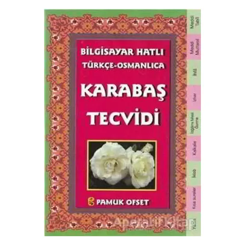 Bilgisayar Hatılı Türkçe - Osmanlıca Karabaş Tecvidi (Tecvid-214) - Kolektif - Pamuk Yayıncılık