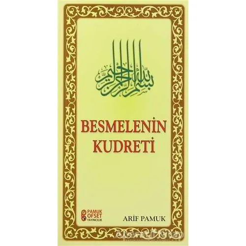 Besmelenin Kudreti (Dua-228) - Arif Pamuk - Pamuk Yayıncılık