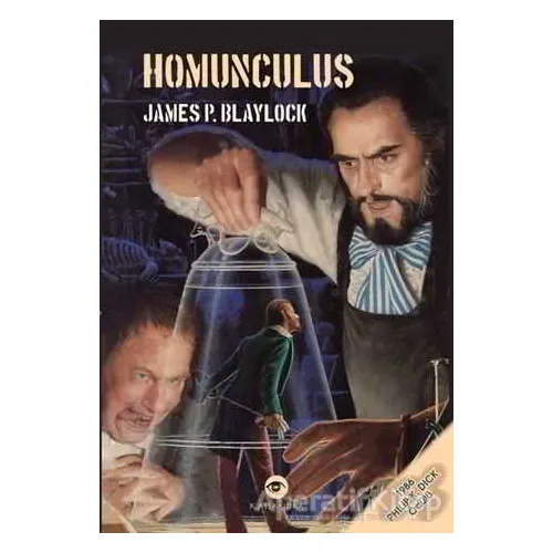 Homunculus - James P. Blaylock - Kassandra Yayınları