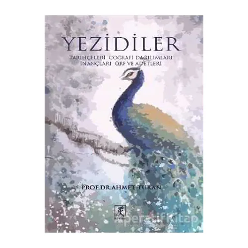 Yezidiler - Ahmet Turan - Hitabevi Yayınları