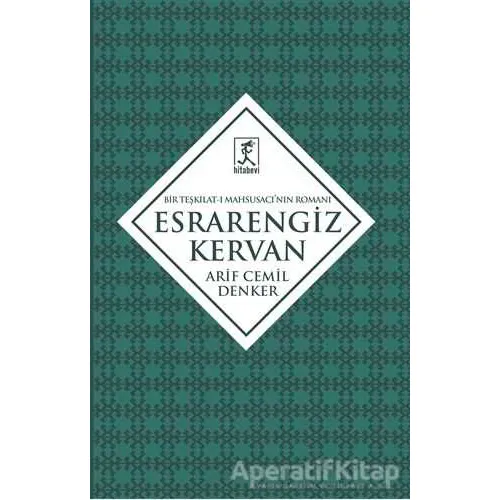 Esrarengiz Kervan - Arif Cemil Denker - Hitabevi Yayınları