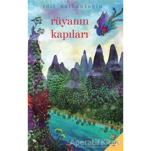 Rüyanın Kapıları - İdil Nalbantoğlu - h2o Kitap
