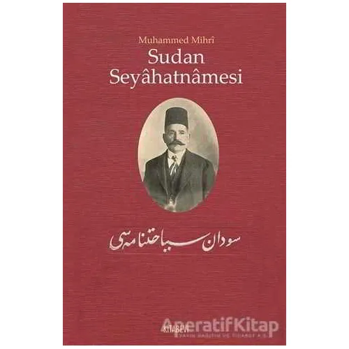 Sudan Seyahatnamesi - Muhammed Mihri - Kitabevi Yayınları