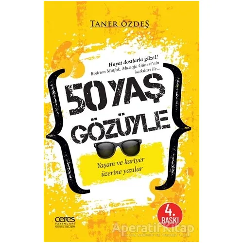 50 Yaş Gözüyle - Taner Özdeş - Ceres Yayınları