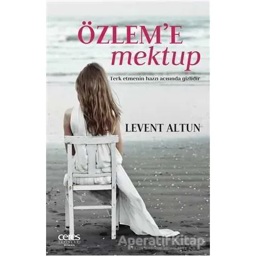 Özleme Mektup - Levent Altun - Ceres Yayınları