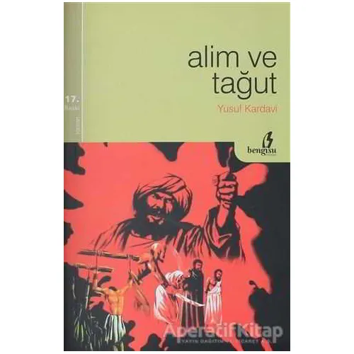 Alim ve Tağut - Yusuf el-Karadavi - Bengisu Yayınları