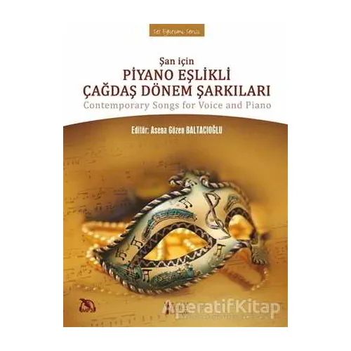 Şan İçin Piyano Eşlikli Çağdaş Dönem Şarkıları - Kolektif - Müzik Eğitimi Yayınları
