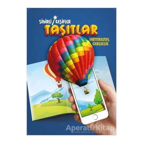 Sihirli Keşifler - Taşıtlar - Kolektif - Kalkedon Yayıncılık