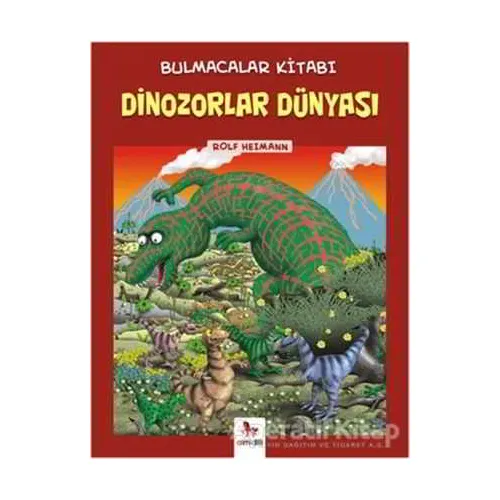 Bulmacalar Kitabı - Dinozorlar Dünyası - Rolf Heimann - Almidilli