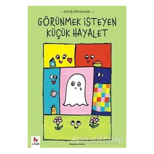 Komik Kahramanlar Serisi : Görünmek İsteyen Küçük Hayalet - Benedicte Guettier - Almidilli