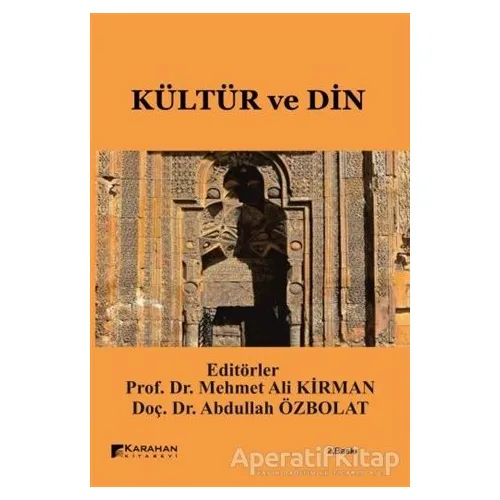 Kültür ve Din - Abdullah Özbolat - Karahan Kitabevi