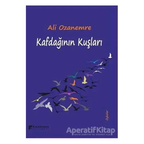 Kafdağının Kuşları - Ali Ozanemre - Karahan Kitabevi