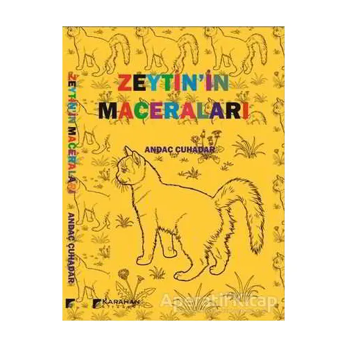 Zeytinin Maceraları - Andaç Çuhadar - Karahan Kitabevi