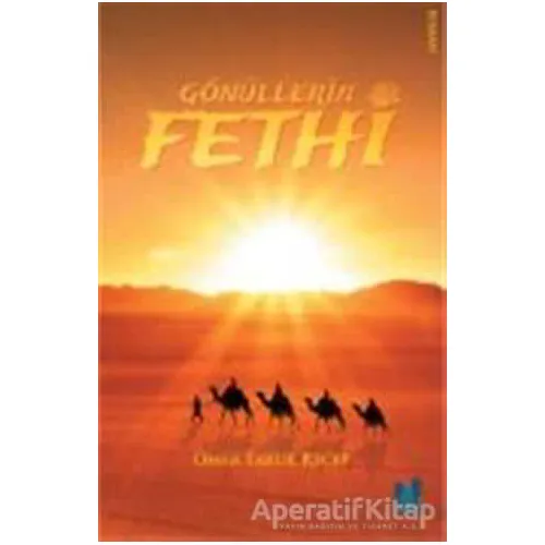Gönüllerin Fethi - Ömer Faruk Recep - Mgv Yayınları