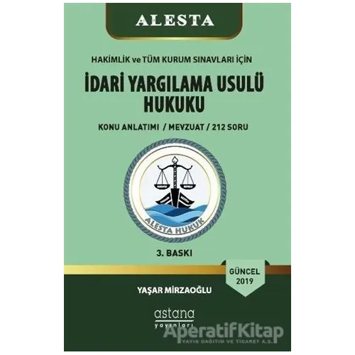 Alesta 2019 İdari Yargılama Usulü Hukuku - Yaşar Mirzaoğlu - Astana Yayınları