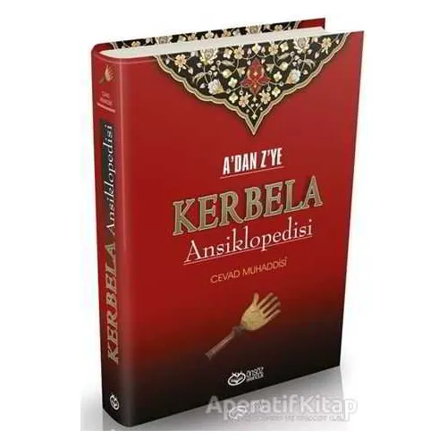 A’dan Z’ye Kerbela Ansiklopedisi - Cevad Muhaddisi - Önsöz Yayıncılık