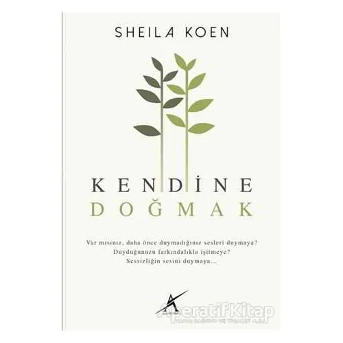Kendine Doğmak - Sheila Koen - Avrupa Yakası Yayınları