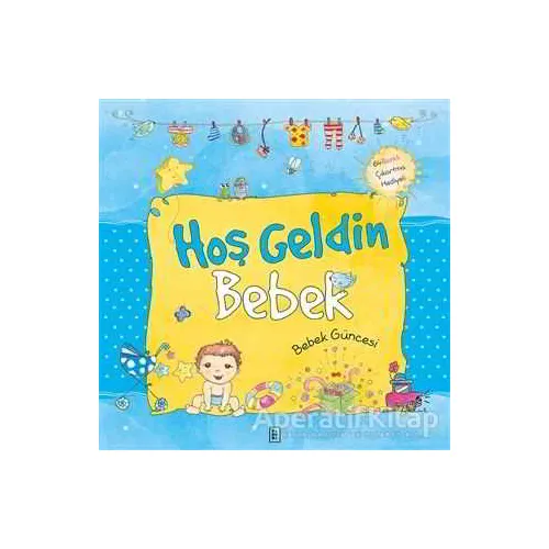 Hoşgeldin Bebek - Sema Günaydın Çınar - Parodi Yayınları