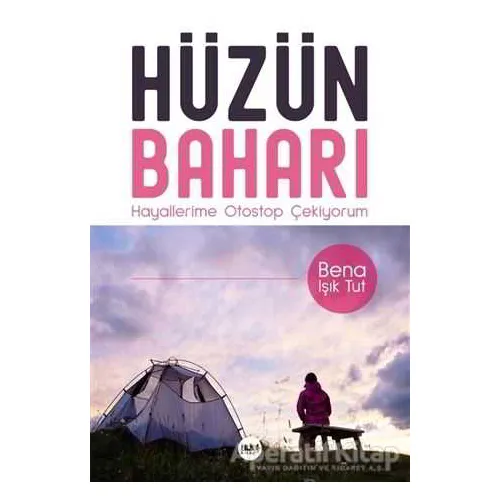 Hüzün Baharı - Bena Işık Tut - Tilki Kitap