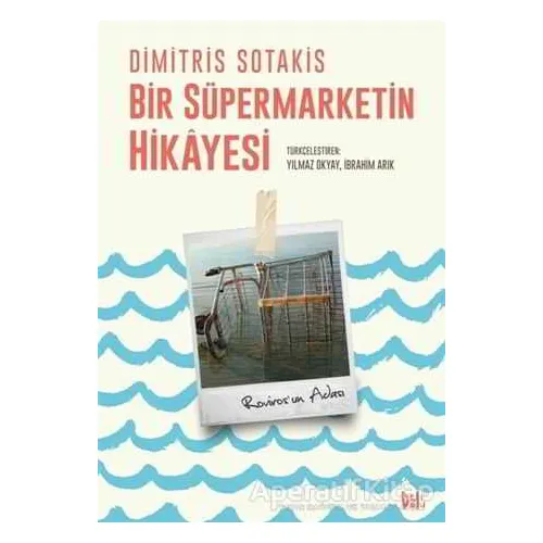 Bir Süpermarketin Hikayesi - Dimitris Sotakis - Delidolu