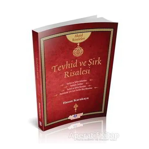 Tevhid ve Şirk Risalesi - Hasan Karakaya - Nebevi Hayat Yayınları