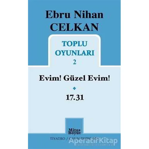 Ebru Nihan Celkan Toplu Oyunları 2 - Ebru Nihan Celkan - Mitos Boyut Yayınları