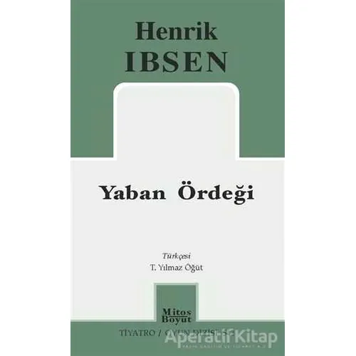 Yaban Ördeği - Hernik Ibsen - Mitos Boyut Yayınları