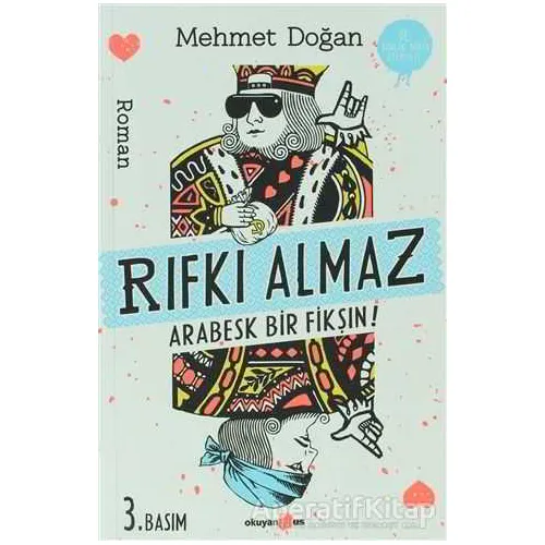 Rıfkı Almaz - Arabesk Bir Fikşın! - Mehmet Doğan - Okuyan Us Yayınları