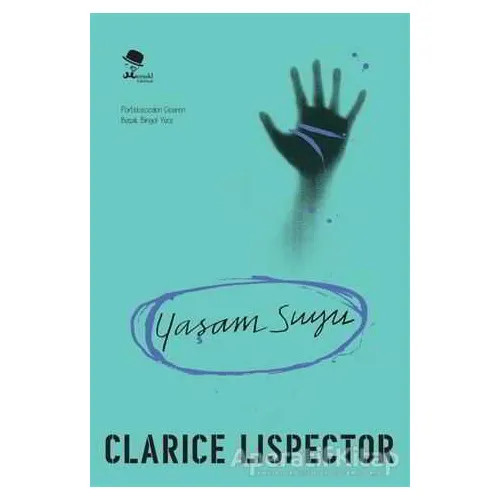 Yaşam Suyu - Clarice Lispector - MonoKL