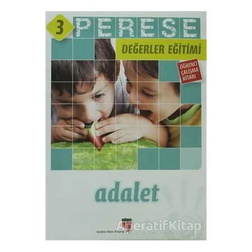 Adalet (Öğrenci Çalışma Kitabı) - Perese Değerler Eğitimi 3 - Mustafa Otrar - EDAM