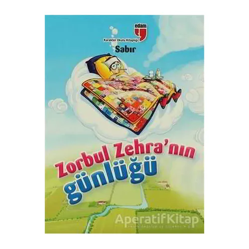 Zorbul Zehranın Günlüğü - Sabır - Neriman Karatekin - EDAM