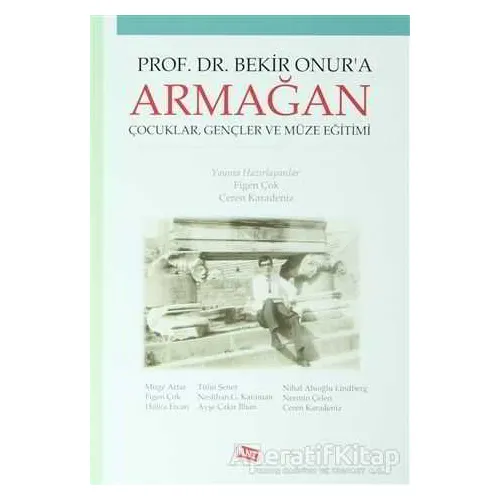 Prof. Dr. Bekir Onura Armağan - Kolektif - Anı Yayıncılık