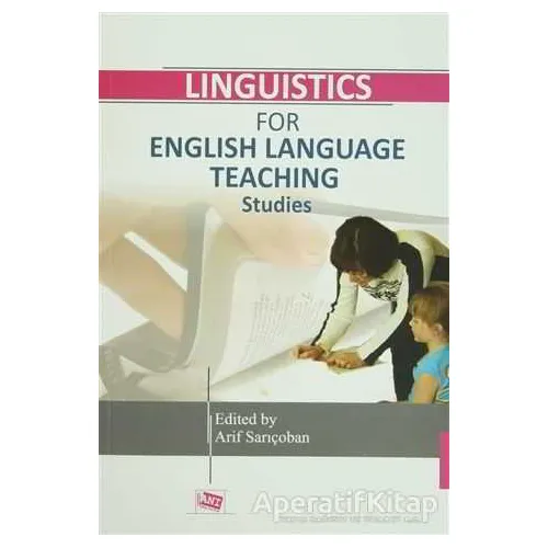 Linguistics for English Language Teaching Studies - Murat Hişmanoğlu - Anı Yayıncılık