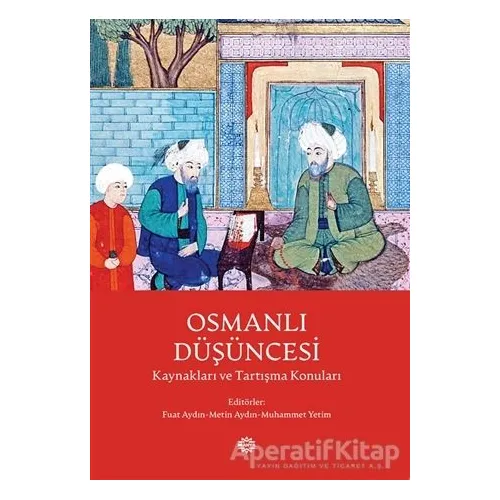 Osmanlı Düşüncesi - Fuat Aydın - Mahya Yayınları