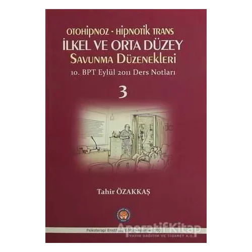 Otoniphoz - Hipnotik Trans : İlkel ve Orta Düzey Savunma Düzenekleri 3
