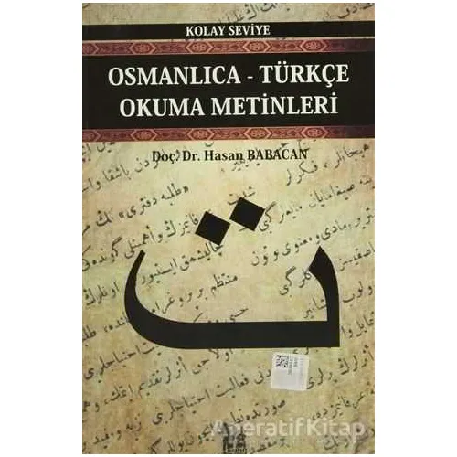 Osmanlıca-Türkçe Okuma Metinleri - Kolay Seviye-3 - Hasan Babacan - Altın Post Yayıncılık